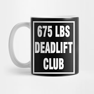 deadlift 675 lbs Mug